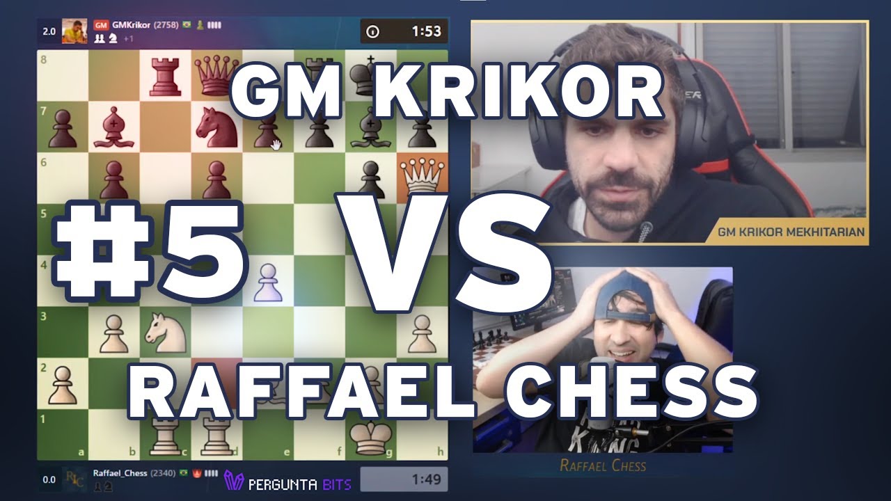 GM Krikor VS Raffael Chess - PARTIDA 4 - câmeras SIMULTANEAS 